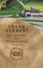 Der Gottkaiser des Wüstenplaneten (Der Wüstenplanet, #4)