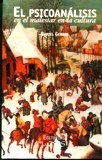 El psicoanálisis en el malestar en la cultura book cover