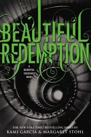 Beautiful Redemption (Caster Chronicles, #4)