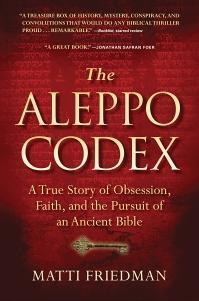 The Aleppo Codex: The True Story of Obsession, Faith, and the International Pursuit of an Ancient Bible