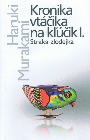 Straka zlodejka (Kronika vtáčika na kľúčik, #1)