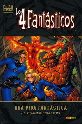 Los 4 fantásticos: Una vida fantástica