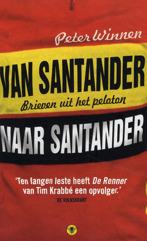 Van Santander naar Santander: brieven uit het peloton