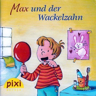 Max und der Wackelzahn book cover
