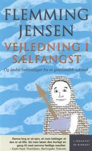 Vejledning I Sælfangst Og Andre Beretninger Fra Et Grønlandsk Udsted