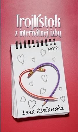 Trojlístok z internátnej izby