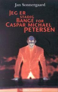 Jeg er stadig bange for Caspar Michael Petersen
