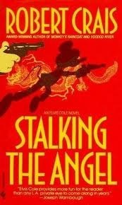 Stalking the Angel by Robert Crais Summary & Study Guide