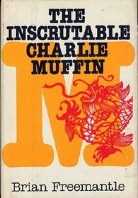 The Inscrutable Charlie Muffin