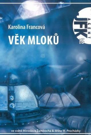 Agent JFK 15 - Věk mloků book cover