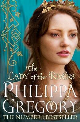 The Lady of the Rivers (The Cousins' War, #3)