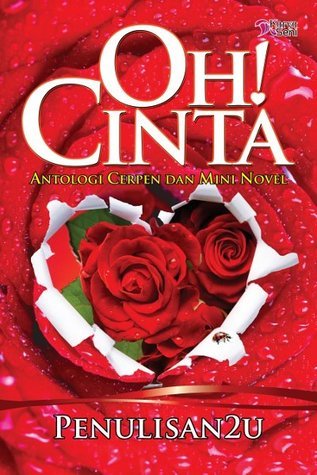 Oh! Cinta, Antologi Cerpen & Mini Novel book cover