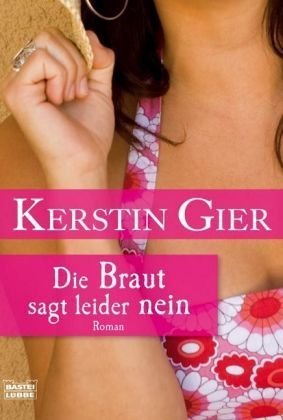 Die Braut sagt leider nein book cover