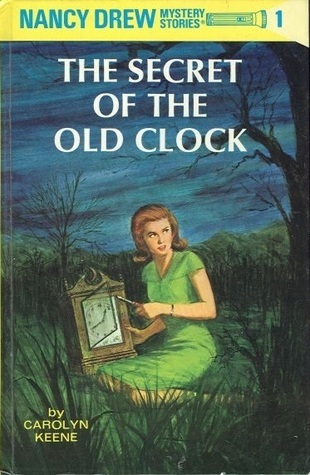 The Secret of the Old Clock (Nancy Drew, #1)