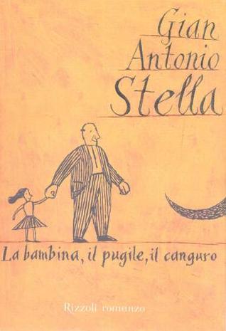 La bambina, il pugile, il canguro book cover