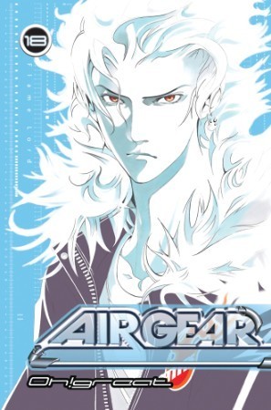 Air Gear, Vol. 18 book cover