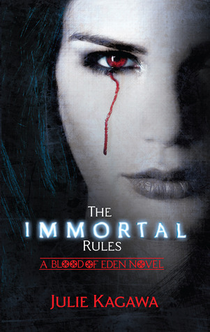 The Immortal Rules (Blood of Eden, #1)