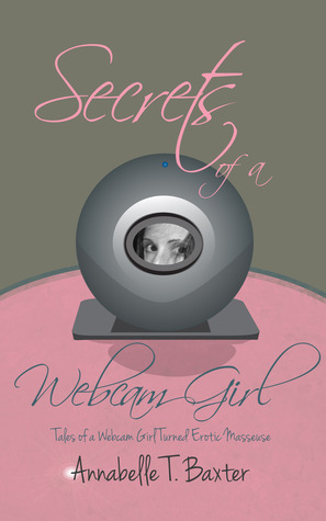 Secrets of a Webcam Girl