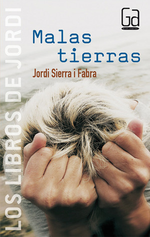 Malas tierras book cover