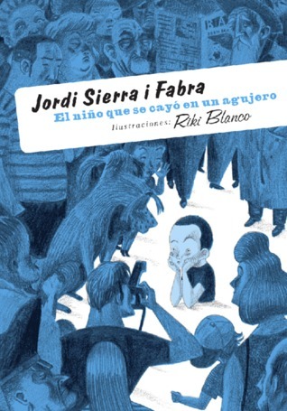 El niño que se cayó en un agujero book cover