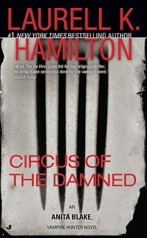 Circus of the Damned (Anita Blake, Vampire Hunter #3)