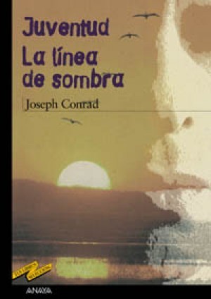 Juventud / La línea de sombra
