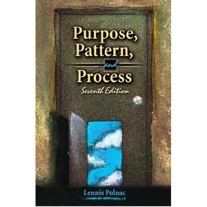 PURPOSE, PATTERN, AND PROCESS by Lennis Polnac | Goodreads