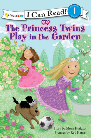 The Princess Twins Play In The Garden book cover