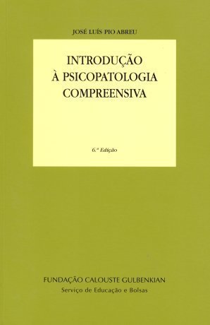 Introdução à Psicopatologia Compreensiva