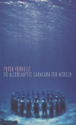 De allerlaatste caracara ter wereld book cover