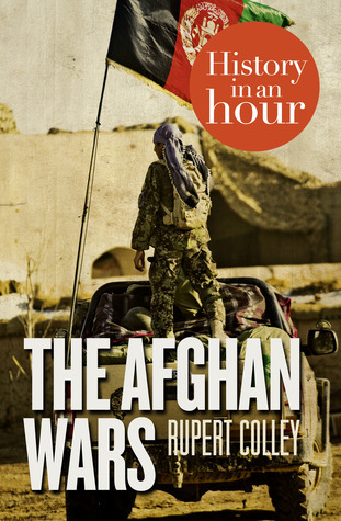 The Afghan Wars In An Hour