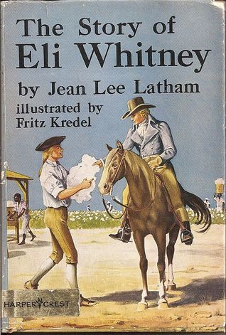 The Story of Eli Whitney