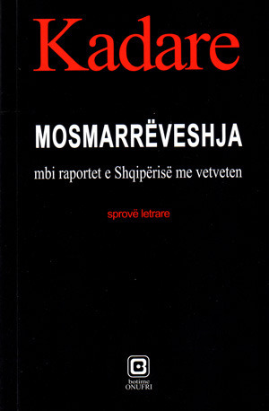Mosmarrëveshja, mbi raportet e Shqipërisë me vetveten book cover