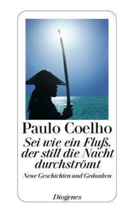 Sei Wie Ein Fluß, Der Still Die Nacht Durchströmt