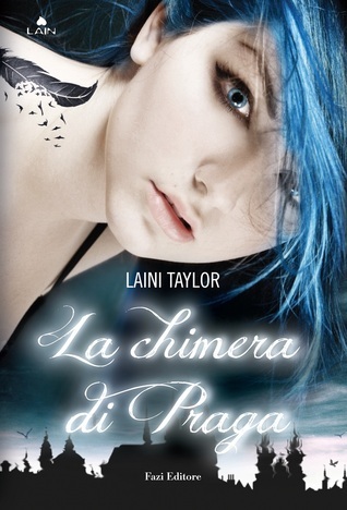 La chimera di Praga (Daughter of Smoke & Bone, #1)