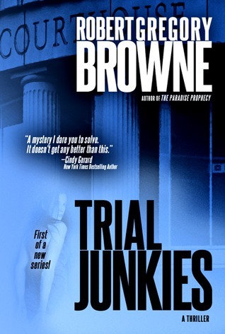 Trial Junkies book cover 1
