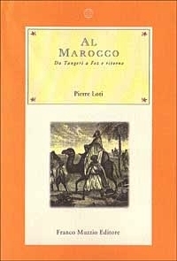 Al Marocco. Da Tangeri a Fez e ritorno book cover