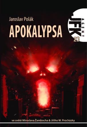 Agent JFK 23 - Apokalypsa book cover