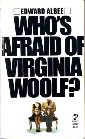 Who's Afraid of Virginia Woolf?