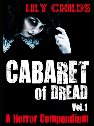 Cabaret of Dread; a Horror Compendium book cover