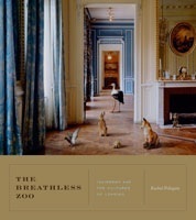 The Breathless Zoo: Taxidermy and the Cultures of Longing (Animalibus: Of Animals and Cultures)