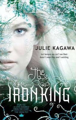 The Iron King (Iron Fey, #1)