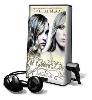 The Golden Lily (Bloodlines, #2)