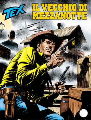 Tex n. 577: Il vecchio di mezzanotte