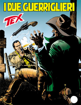 Tex n. 584: I due guerriglieri