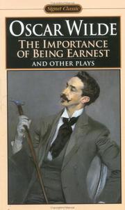 The Importance of Being Earnest and Other Plays