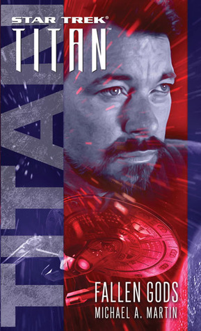 Fallen Gods (Star Trek: Titan, #7)