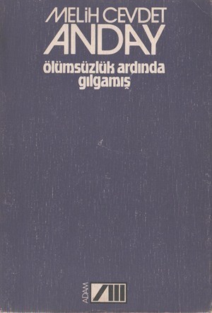 Ölümsüzlük Ardında Gılgamış book cover