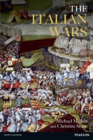 The Italian Wars, 1494-1559: War, State and Society in Early Modern Europe