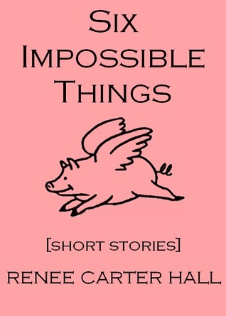 Six Impossible Things book cover